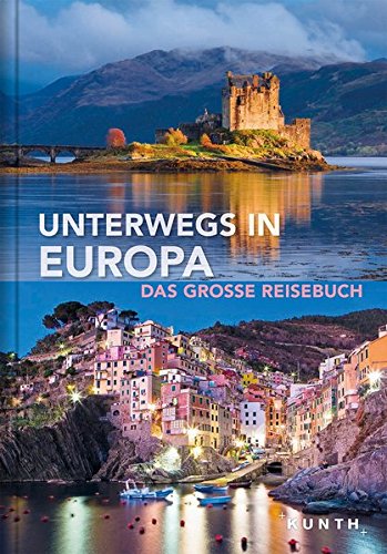 Download Unterwegs in Europa: Das große Reisebuch Download Unterwegs in Europa: Das große Reisebuch