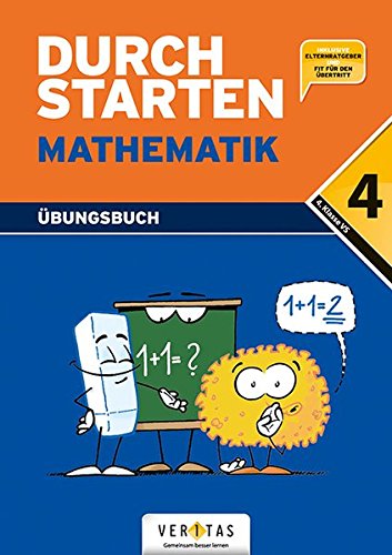 Durchstarten - Mathematik - Neubearbeitung: 4. Schulstufe - Dein Übungsbuch: Übungsbuch mit Lösungen. Inkl. 