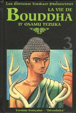 La Vie de Bouddha — Tome 3