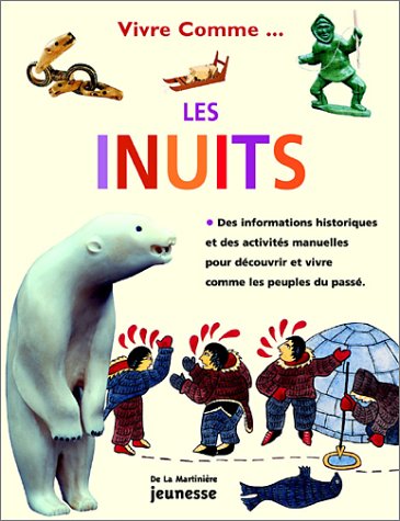 couverture de : Vivre comme...les Inuits