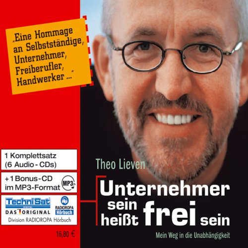 Download Unternehmer sein heißt frei sein: Mein Weg in die Unabhängigkeit Download Unternehmer sein heißt frei sein: Mein Weg in die Unabhängigkeit