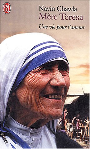 Télécharger Mère Teresa : Une vie pour l'amour livre En ligne
