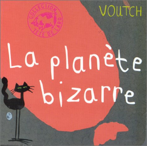 couverture de : La plan&egrave;te bizarre