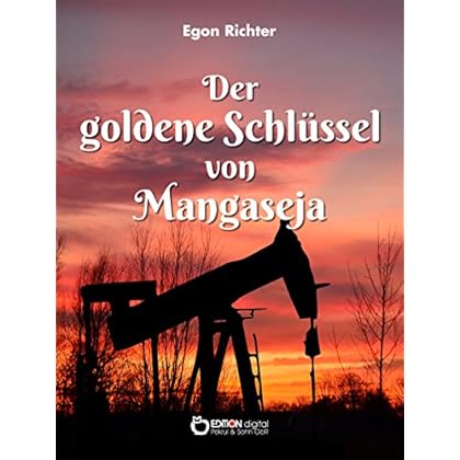 Der goldene Schlüssel von Mangaseja