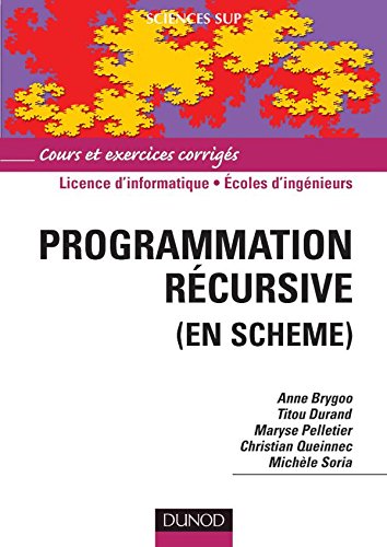 Programmation récursive (en scheme) gratuit Programmation récursive (en scheme) gratuit