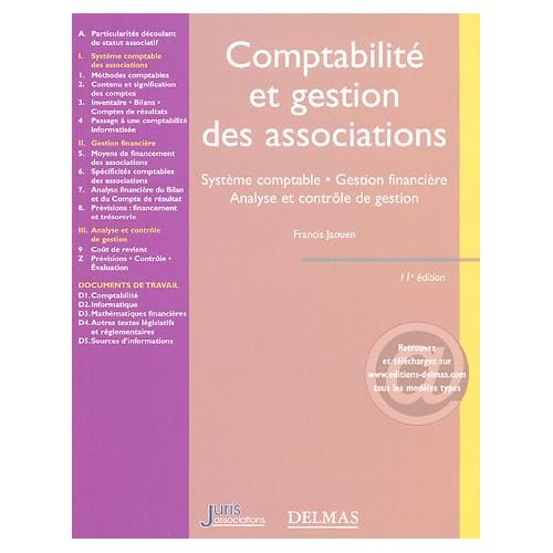 Comptabilité et gestion des associations 2005 : Système comptable Gestion financière Analyse et contrôle de gestion