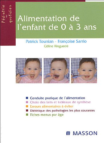couverture de : Alimentation de l'enfant de 0 &agrave; 3 ans