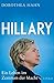 Hillary: Ein Leben im Zentrum der Macht by