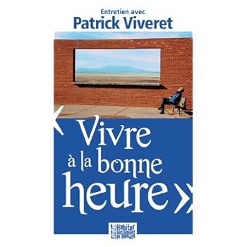 Vivre à la bonne heure