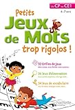 Petits jeux de mots trop rigolos - Du CP au CE1 - Cahier de vacances