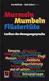 Image de Murmeln, Mumbeln, Flüstertüte: Lexikon der Bewegungssprache