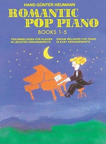 Romantic Pop Piano - Collection 1 - 5: Traummelodien für Klavier in Leichten Arrangements - Dream Melodies for Piano in Easy Arrangements