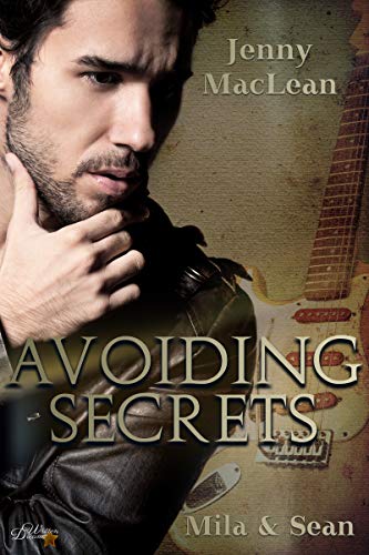 Avoiding Secrets: Mila und Sean (Avoiding-Secrets-Reihe 1) von [MacLean, Jenny ]