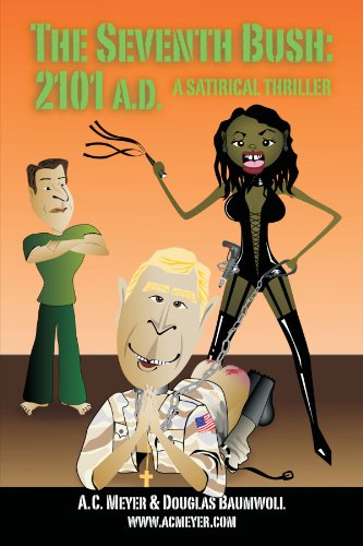 Preisvergleich Produktbild The Seventh Bush: 2101 A.D.