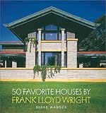 50 Favorite Houses By Frank Lloyd Wright by 