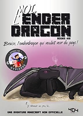 404 EDITIONS Moi, l'Enderdragon