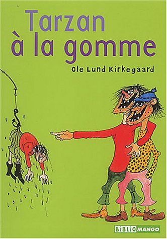 couverture de : Tarzan &agrave; la gomme