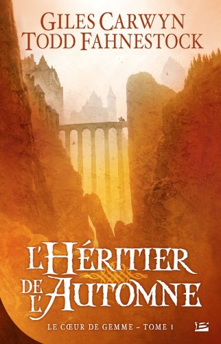 Download Le cœur de gemme, tome 1 : L'Héritier de l'automne Download Le cœur de gemme, tome 1 : L'Héritier de l'automne