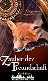 Cover zum Buch Zauber der Freundschaft: Alltagshexen...