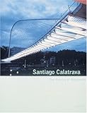 Santiago Calatrava: The Poetics of Movement (Universe Architecture Series) by 