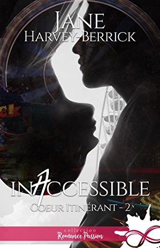 Inaccessible: Coeur itinérant, T2 gratuit Inaccessible: Coeur itinérant, T2 gratuit