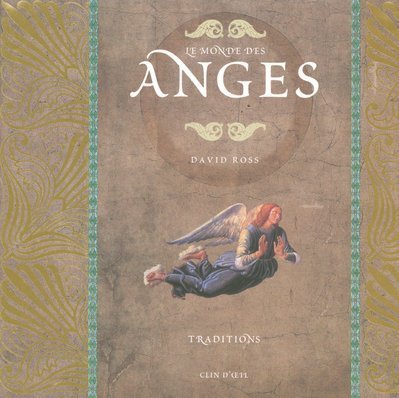 Le monde des anges : Traditions Le monde des anges : Traditions