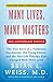 Produktbild Many Lives, Many Masters: The True Story of a Prominent Psychiatrist, His Young Patient, and the Past-Life Therapy That Changed Both Their Lives
