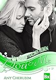 Bücher Neuerscheinungen 2022 - YOU & ME - Ein neues halbes Leben: Band 3 von Any Cherubim