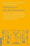 Image de Einleitung in das Alte Testament: Die Bücher der Hebräischen Bibel und die alttestamentlichen Schr