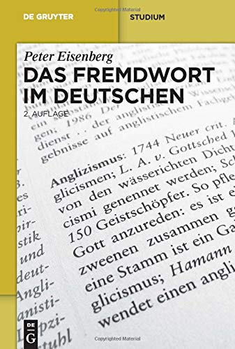 Das Fremdwort im Deutschen (De Gruyter Studium)