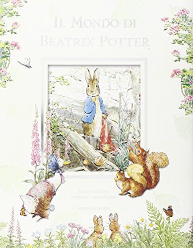 Il mondo di Beatrix Potter. Ediz. illustrata