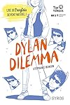 Dylan Dilemma