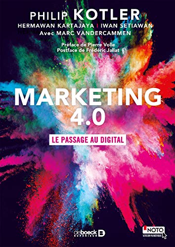 Télécharger Marketing 4.0 : Le passage au digital livre En ligne