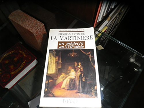 couverture de : Pierre-Martin de La Martini&egrave;re