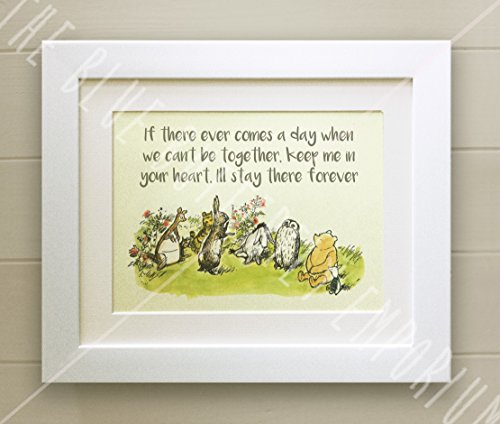 Winnie the Pooh FRAMED QUOTE PRINT, New Baby/Birth, Nursery Picture Gift, Pooh Bear, If there every comes a day when we can't be together (White Frame)