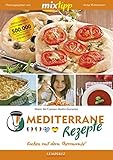Image de mixtipp: Mediterrane Rezepte: Kochen mit dem Thermomix®