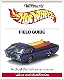 Image de Warman's Hot Wheels Field Guide: Values and Identification