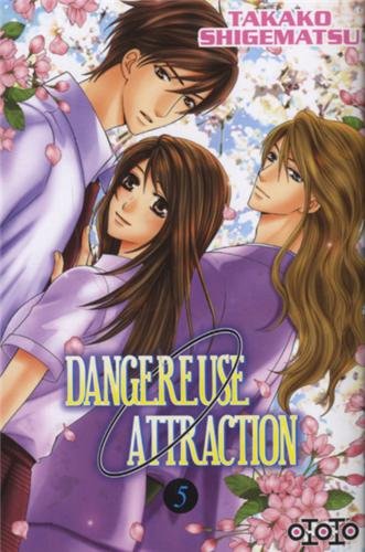 Dangereuse Attraction — Tome 5