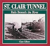 Image de St. Clair Tunnel: Rails Beneath the River