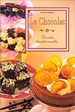 Le chocolat : Recettes traditionnelles