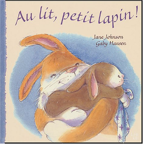 couverture de : Au lit petit lapin