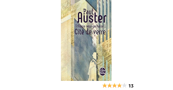 Amazon Fr Trilogie New Yorkaise Tome 1 Cite De Verre Auster Paul Livres