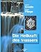 Die Heilkraft des Wassers by Masaru Emoto, Jürgen Fliege