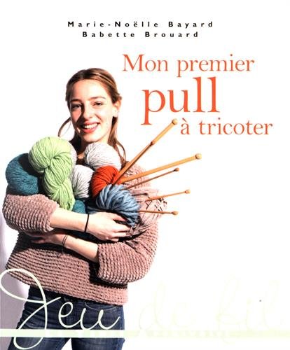 couverture de : Mon premier pull &agrave; tricoter