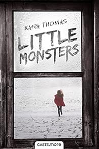 Little Monsters par Kara Thomas Little Monsters par Thomas