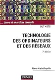 Image de Technologie des ordinateurs et des réseaux - Cours et exercices corrigés