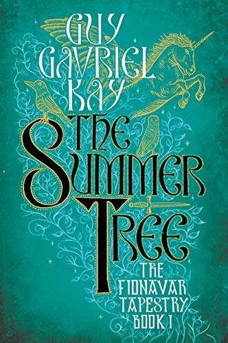 The Summer Tree (Fionavar Tapestry Book 1) (English Edition)