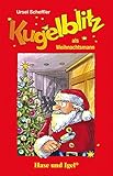 Kugelblitz als Weihnachtsmann: Schulausgabe by 