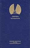 Les Indes Noires  - Grands écrivains Académie Goncourt