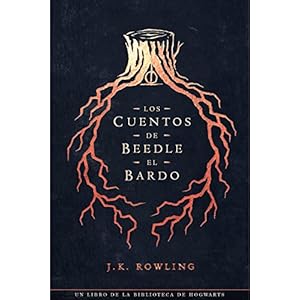 Los cuentos de Beedle el bardo (Libros de la biblioteca de Hogwarts)